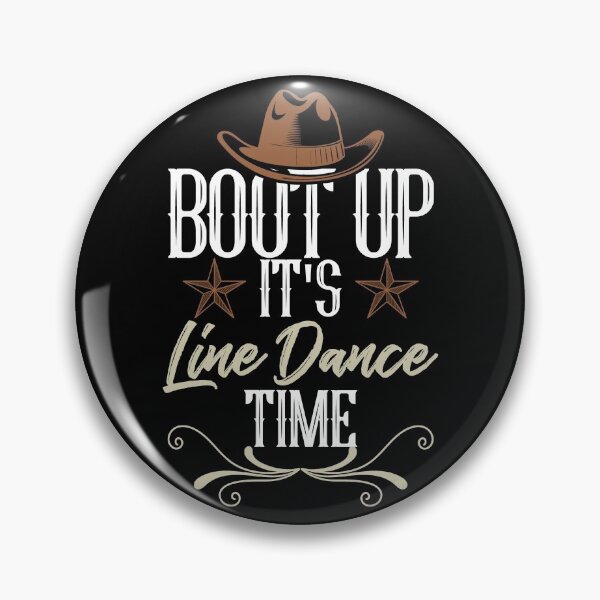 Item preview, Bout Up It's Line Dance Time designed and sold by SuperStuffStore.