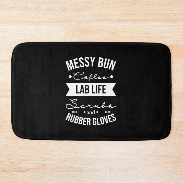 Item preview, Messy bun coffee scrubs and rubber gloves lab life design designed and sold by anins-azuree.
