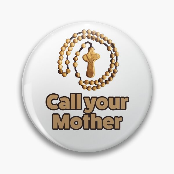 Item preview, Fun Catholic gifts - call your mother | catholic gift shop and store for baptism, confirmation, first communion, wedding, ordination, seminarian, priest, nun, religious, deacon designed and sold by St Joseph Art.