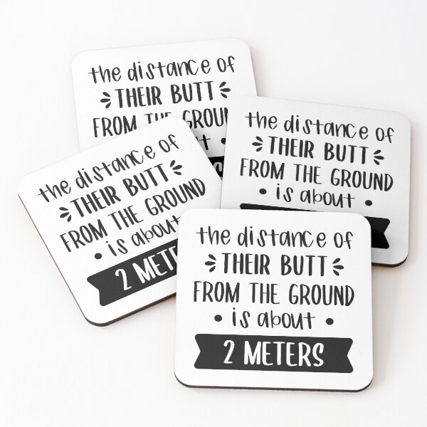 Item preview, The Distance Of Their Butt From The Ground Is About 2 Meters designed and sold by FilipeFerreira.