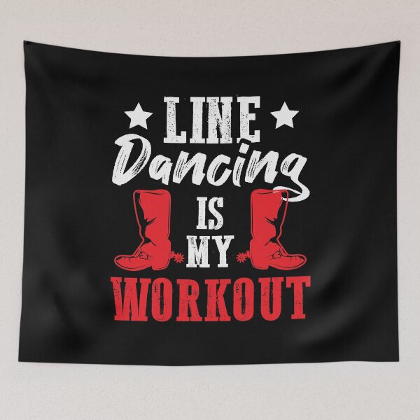 Item preview, Line Dancing Is My Workout designed and sold by SuperStuffStore.