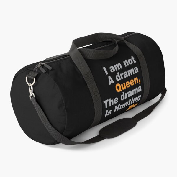Item preview, I Am Not A Drama Queen, The Drama Is Hunting Me designed and sold by Anzarr.