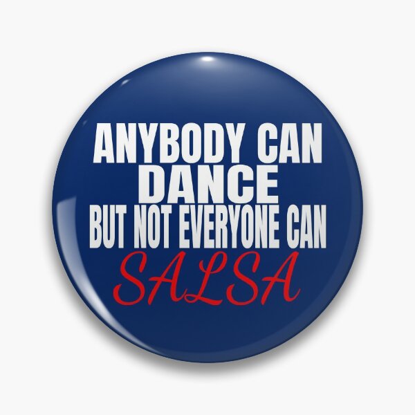 Item preview, Salsero Anybody Can Dance But Not Everyone Can Salsa T Shirt Merch designed and sold by PRINTS2HOT.