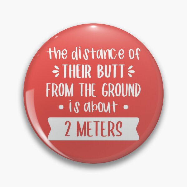 Item preview, The Distance Of Their Butt From The Ground Is About 2 Meters (Red BG) designed and sold by FilipeFerreira.