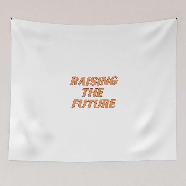 Item preview, raising the future designed and sold by nevertheless-.