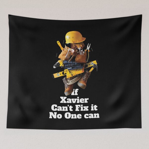Item preview, If Xavier can't do it no one can - Working Funny name Xavier designed and sold by elhefe.