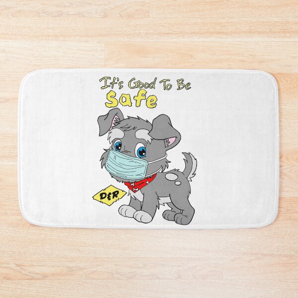 Item preview, IT'S GOOD TO BE SAFE  designed and sold by wacko41.
