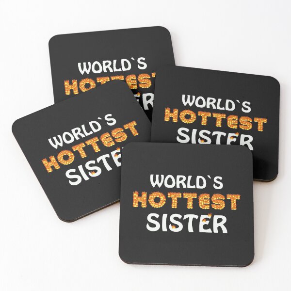 Item preview, Worlds Hottest Sister Attractive Beautiful Hot Female Sis Comrade Gift designed and sold by TheAplus.