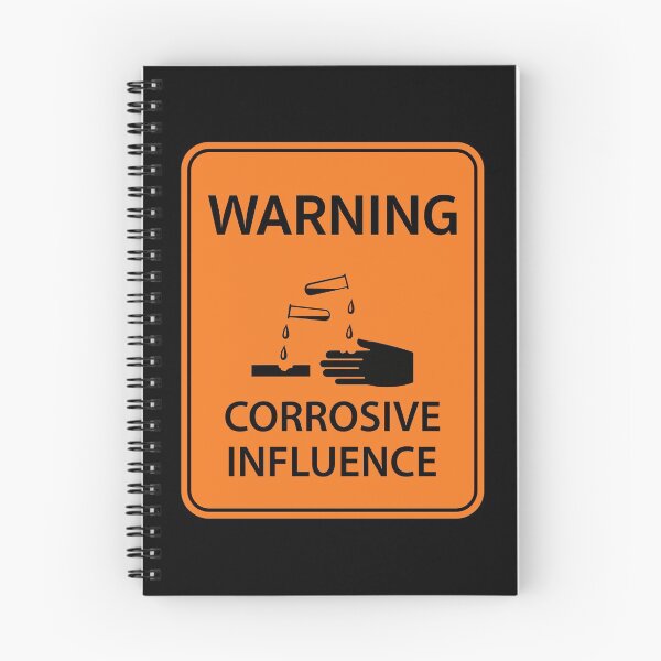 Item preview, Highway style workplace sign "Warning Corrosive Influence" designed and sold by MultistorieDog.