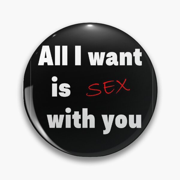 Aperçu de l'œuvre Tout ce que je veux, c'est le sexe avec toi, la Saint-Valentin créée et vendue par Smileycreation.