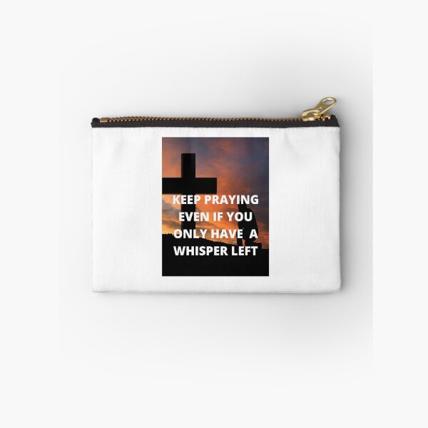 Item preview, keep praying even if you only have a whisper left designed and sold by Vionarodgers.