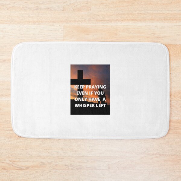 Item preview, keep praying even if you only have a whisper left designed and sold by Vionarodgers.