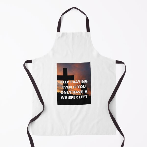Item preview, keep praying even if you only have a whisper left designed and sold by Vionarodgers.