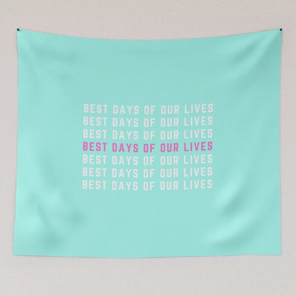 Item preview, best days of our lives designed and sold by Lauleyne.