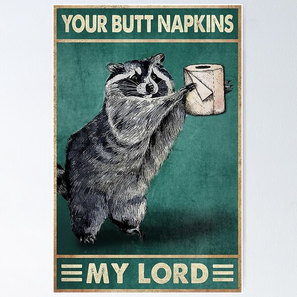 Item preview, Your Butt Napkins My Lord Raccoon Tissue designed and sold by agiet racx.