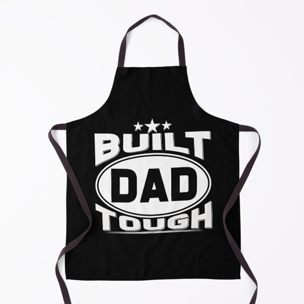 Item preview, Built Dad Tough - Funny, Cute Father’s Day, Perfect Gift For Papa designed and sold by ALITOPRINCE.