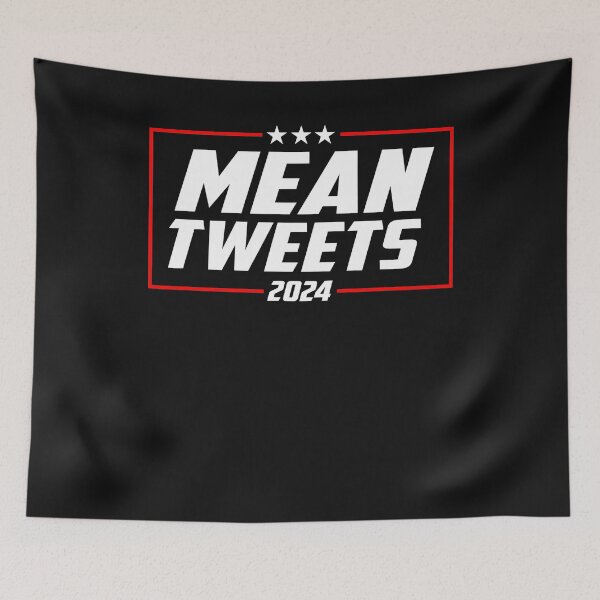 Item preview, Mean tweets 2024  designed and sold by oteliakeli.