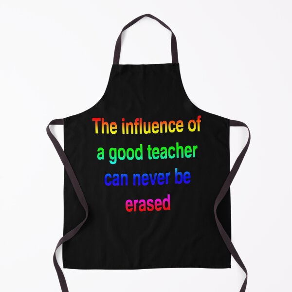 Item preview, The influence of a good teacher can never be erased designed and sold by basileiossav.