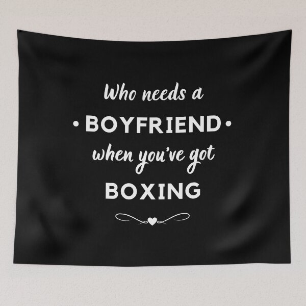 Item preview, Who needs a boyfriend when you've got boxing designed and sold by TheGreenGoat.