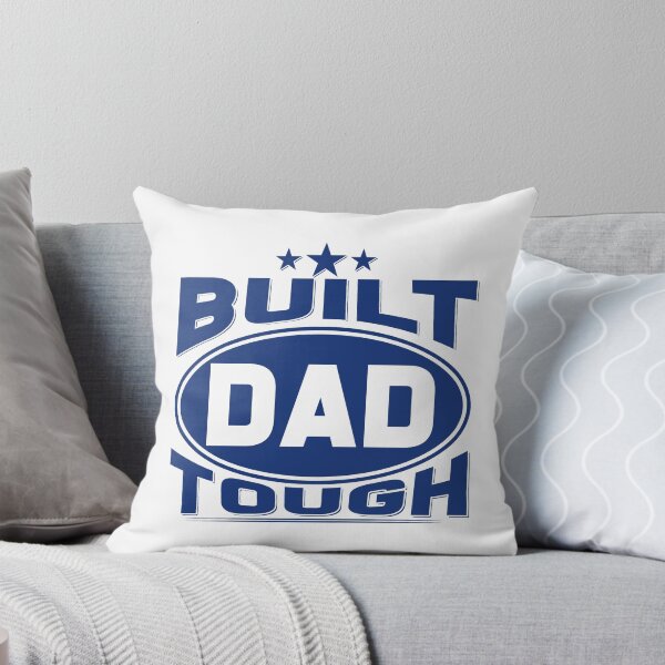 Item preview, Built Dad Tough - Funny, Cute Father’s Day, Perfect Gift For Papa designed and sold by ALITOPRINCE.