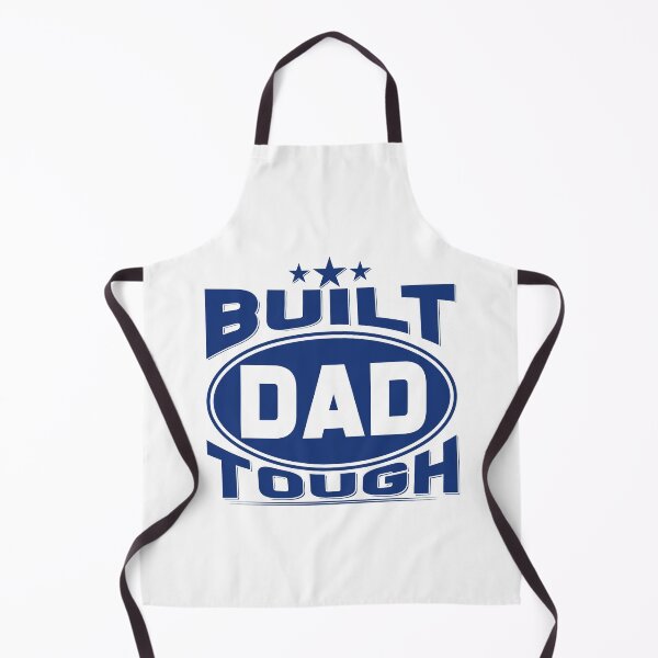 Item preview, Built Dad Tough - Funny, Cute Father’s Day, Perfect Gift For Papa designed and sold by ALITOPRINCE.