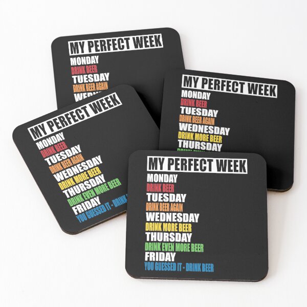 Item preview, My Perfect Week - Drinking Beer designed and sold by MoonsmileProd.