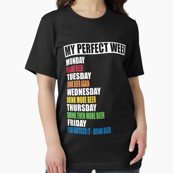 Item preview, My Perfect Week - Drinking Beer designed and sold by MoonsmileProd.