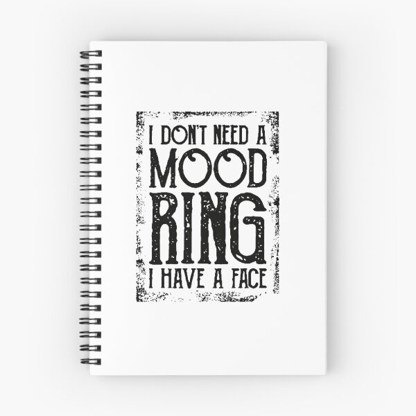Item preview, i don_t need a mood ring i have a face  designed and sold by oteliakeli.