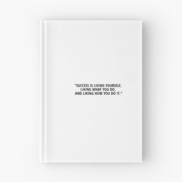 Item preview, Success is liking yourself, liking what you do, and liking how you do it designed and sold by Designer Eccentric.