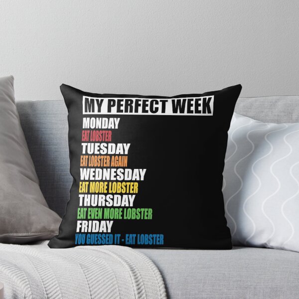 Item preview, My Perfect Week - Eating Lobster designed and sold by MoonsmileProd.