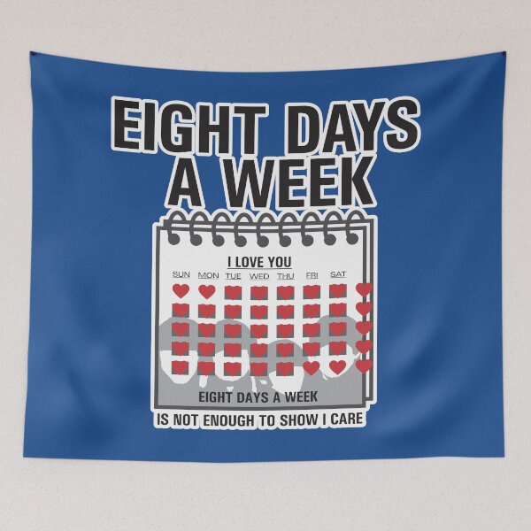 Item preview, Eight Days A Week designed and sold by VITROLA CARTOON Studio.