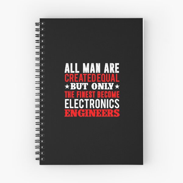 Item preview, All man are created equal, but only the finest become electronics engineers designed and sold by SasKloset.