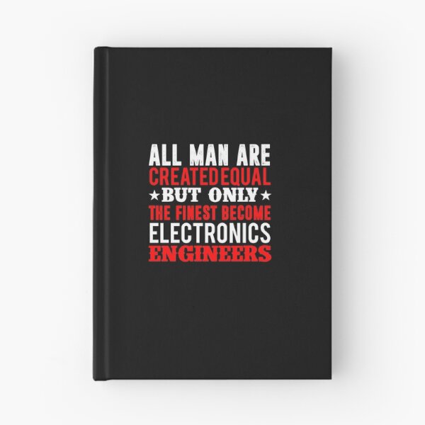Item preview, All man are created equal, but only the finest become electronics engineers designed and sold by SasKloset.