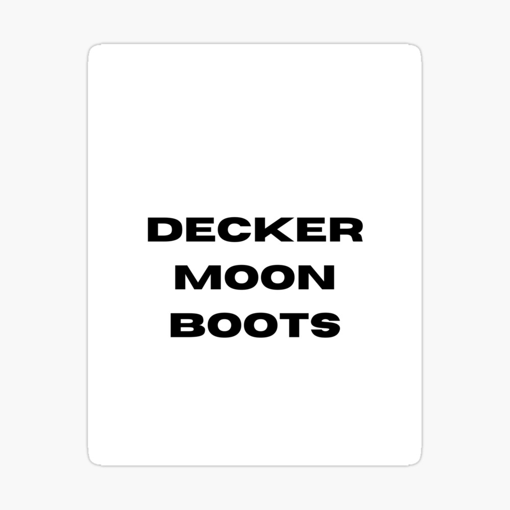 decker moon boots