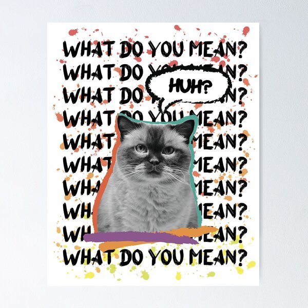Item preview, What Do You Mean? designed and sold by Typography & Streetwear.