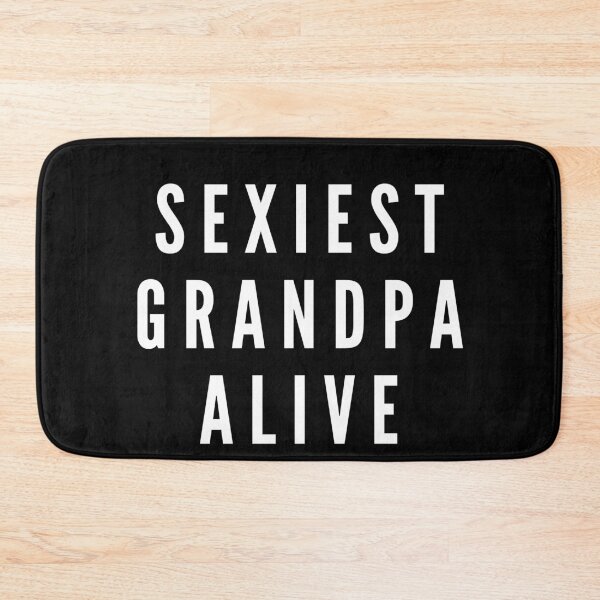Item preview, Sexiest Grandpa Alive - Grandparents day 2021 designed and sold by CaitU.