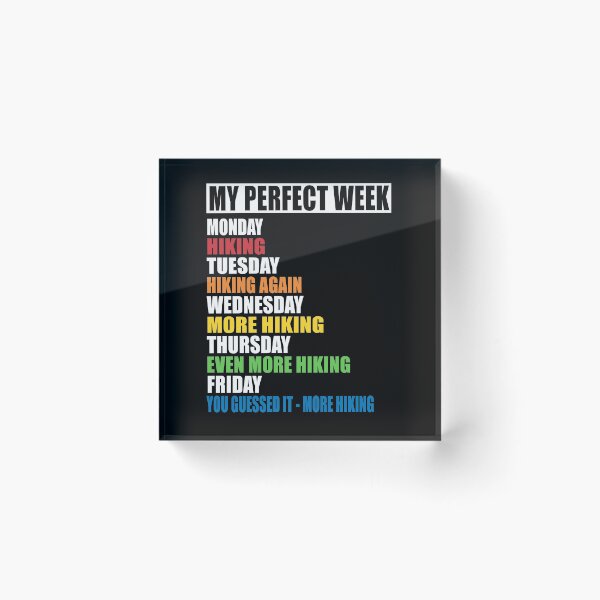 Item preview, My Perfect Week - Hiking designed and sold by MoonsmileProd.