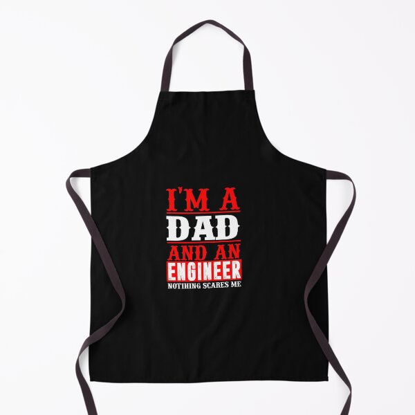 Item preview, I'm a dad and an engineer, nothing scares me designed and sold by SasKloset.