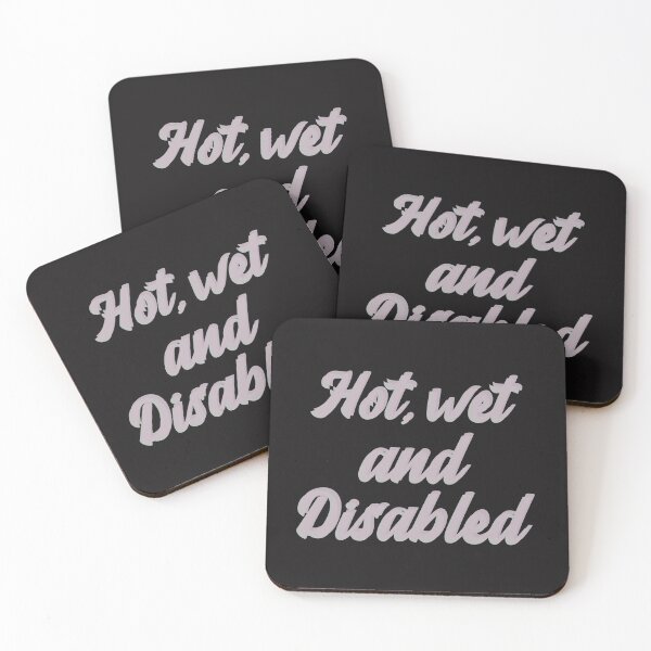 Item preview, Hot Wet And Disabled designed and sold by Disabledland.