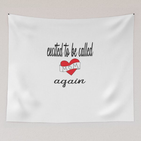 Item preview, excited to be called mom again designed and sold by DreamBigStore.