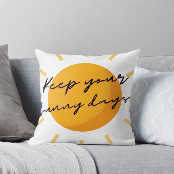 Item preview, Keep your sunny days designed and sold by dabluelady.