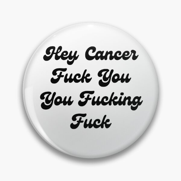 Artikelvorschau, Hey Cancer Fuc * You You F * cking Fu * ck, Brustkrebsüberlebende entworfen und verkauft von Shop signer.