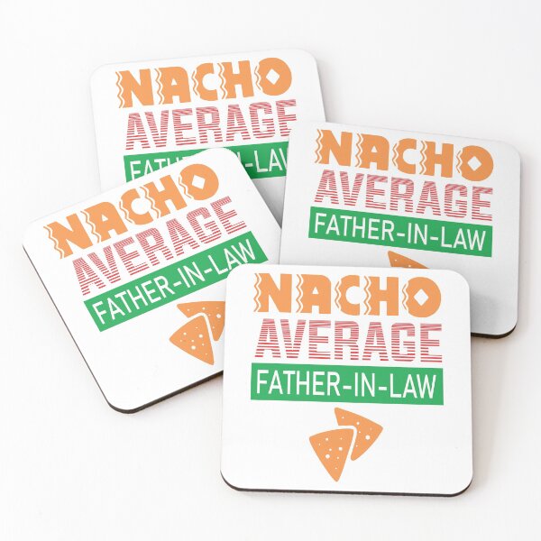 Item preview, Nacho Average Father in Law designed and sold by Printoweb.
