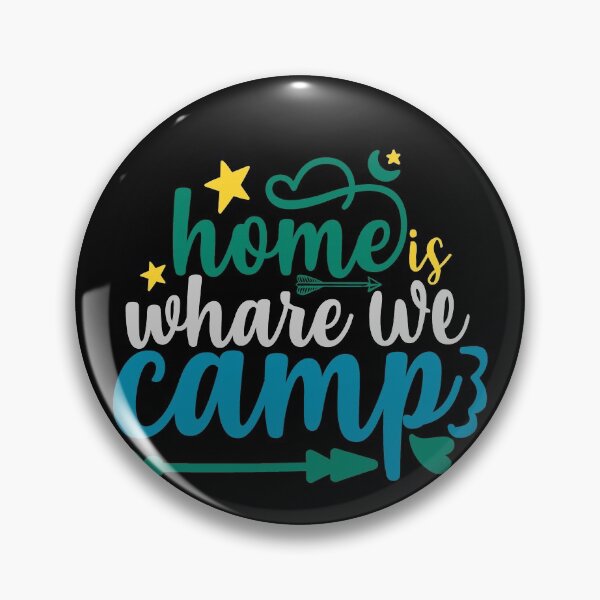 Item preview, Home Whare We Camp designed and sold by medbdj.