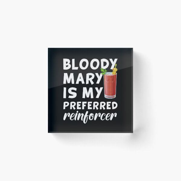 Item preview, Bloody Mary Is My Preferred Reinforcer - Bloody Mary Lover designed and sold by T-shirt For You.