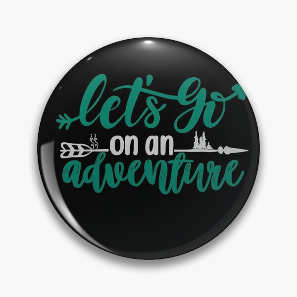 Item preview, Let's Go On The Adventure designed and sold by medbdj.