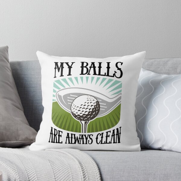 Item preview, My (Golf) Balls Are Always Clean designed and sold by LeGND.