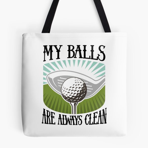 Item preview, My (Golf) Balls Are Always Clean designed and sold by LeGND.