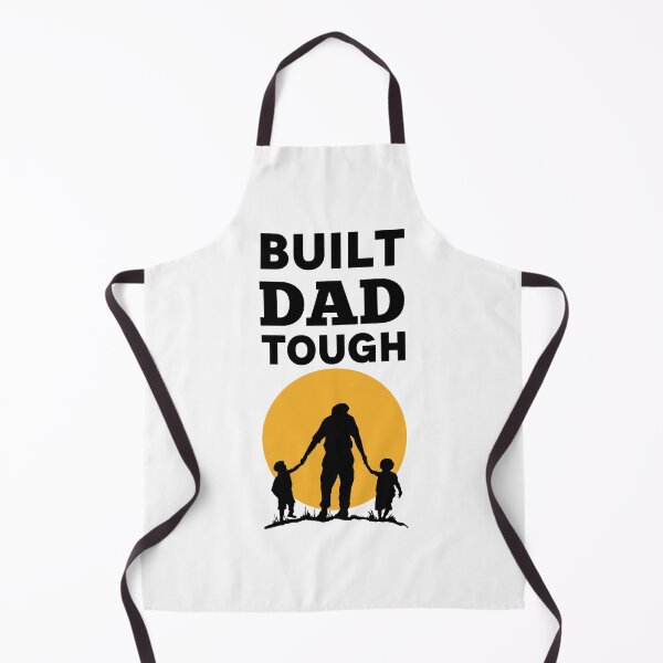 Item preview, Built Dad Tough - Funny, Cute Father’s Day, Perfect Gift For Papa designed and sold by ALITOPRINCE.