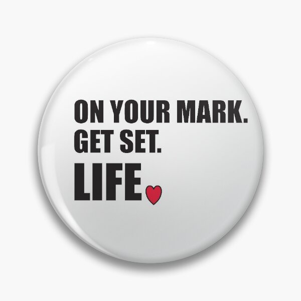 Item preview, On Your Mark Get Set Life. Inspirational Motivational Black Print designed and sold by luvmhykdesigns.
